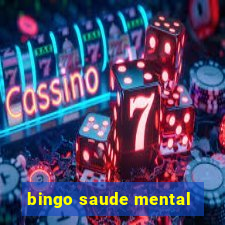 bingo saude mental